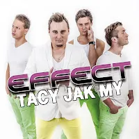 Effect — Tacy Jak My — обложка
